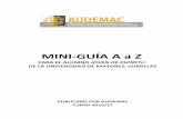 MINI-GUÍA A a Z - audemac.orgaudemac.org/wp-content/uploads/2016/09/Guia_AaZ_Alumno_Mayor.pdf · esquema y cada una de las actividades tiene una ... El ciclo normalmente dura dos