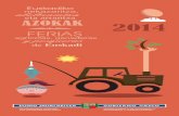 INTRODUCCIÓN - Ferias de Euskadi. Euskadiko Azokakeuskadiferiak.com/ferias2014.pdf · Los martes AGRÍCOLA Exposición y venta de verduras, frutas, quesos, embutidos, miel ... 12