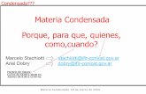 Materia CondensadaMateria Condensada Porque, para …matcon/cap1.pdf · 1.6-Ejemplos de las redes cúbicas. ... 6.5-Posibilidad de un “ ggp g pap” de energías prohibidas. ...