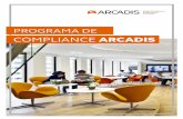 Programa Compliance Arcadis Espanhol2A0286EB-3CAB-44EC-AE15... · de moral y ética en los negocios. En nuestra compañía el r, ol del Compliance es desarrollar man, tener y revisar