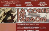 LA CORTE DE FARAÓN - globalescenia.com · libreto sicalíptico de Perrín y Palacios, fue estrenada con gran éxito ... En el género del musical fue Madame Thenardier en “Los