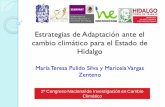 Escenarios de cambio climático en el Estado de Hidalgo · Altiplano (Valle de Apan) Valle de Tulancingo Sierra Otomí-Tepehua Comarca ... Fomentar acciones enfocadas a disminuir