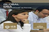 GLOBAL MBA - ieb.es · Escuela de Negocios, a su reconocimiento por parte de ... organización y de sus distintas áreas funcionales dentro de la nueva economía y en un ámbito internacional.