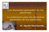 Hospital San José S.A. de C.V. - reeme.arizona.edu derechos generales de... · El paciente tiene la obligación de suministrar, a su entender, información precisa y completa sobre