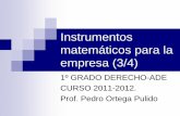 Instrumentos matemáticos para la empresa (3/4) - Universidad Autónoma de …uam.es/.../presentaciones/matematica-financiera-1-2.pdf · 2011-10-03 · ... Según la ley financiera: