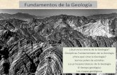 Fundamentos de la Geología - aragosaurus.com · Fundamentos de la Geología ¿Qué es la ciencia de la Geología? Disciplinas Fundamentales de la Geología ¿Para qué sirve la Geología?