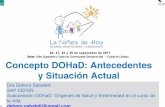 Concepto DOHaD: Antecedentes y Situación Actual 29-9/dra... · que contengan DHA y ARA para cubrir sus requerimientos diarios (previenen enfermedades ... durante el desarrollo temprano