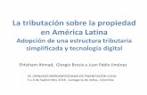 La tributación sobre la propiedad en América Latina · Contenidos •Cómo funcionan los impuestos a la propiedad en América Latina y por qué necesitan una reforma: • Valuaciones