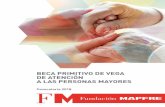 folleto beca Primitivo de Vega 2018 · 2007, en homenaje y reconocimiento a D. Primitivo de Vega, ... mismo. 6. Si el solicitante está en posesión de cualquier otro tipo de beca