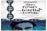 “Tres#Rosas#y#unabotellade#Coñac”# - Teatro de la ...teatrodelaestacion.com/web/wp-content/uploads/2014/03/Dossier-Tres... · y crear un texto de terror-poético que englobara