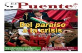 Del paraíso a la crisis - El Puente · sexenio de Felipe Calderón y en lo que ... Como cada año en el equipo de . El Puente presentamos un recuento breve de los acontecimientos