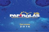 Índice - Papirolaspapirolas.udg.mx/wp/wp-content/uploads/2016/10/Informe-Papirolas... · enonas z del interior de Jalisco que cuentan con pocos servicios culturales para niños y