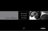 Recuerdos de cuando Javier Medina fui mujer - Museo … · Recuerdos de cuando Javier Medina fui mujer Javier Medina Recuerdos de cuando fui mujer ISBN 978-84-9704-488-2 9 788497