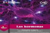 Las hormonas, mensajeros qumicos reguladores de …icti.michoacan.gob.mx/wp-content/uploads/2017/06/CUADERNO-001-L… · el de muchos otros animales, incluyendo a las plantas. ...