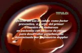 TITULO - uv.mx · disponible cual es el efecto de la suplementación con calcio durante el embarazo en el riesgo de preeclampsia. ... Pacientes con flujometria doppler normal Pacientes