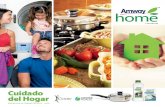 Cuidado del Hogar - amway.com.ve · alrededor de todo el mundo y sus productos, tanto de cuidado y limpieza del hogar como de cuidado e higiene personal, los alimenticios y cada producto