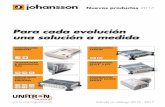 Para cada evolución una solución a medida - Unitron … Johansson Products 2017... · El stacker SCR es la solución perfecta para actualizar un sistema de STB satélite individual