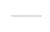 Introducción al movimiento circular - smaris.edu.ecsmaris.edu.ec/wp-content/uploads/2018/04/MCyG-01.pdf · Movimiento circular •Movimiento circular uniforme y uniformemente variado