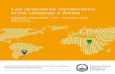 Las relaciones comerciales entre Uruguay y África · últimos años ha hecho suponer que el continente ... 50 60 70 80 90 ... a pesar de que en el período de estudio presentó una