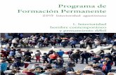 Programa de Formación Permanente - Agustinos … · La posmodernidad marca la superación de la modernidad dirigida por las concepciones unívocas de los modelos cerrados, de las
