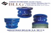 CHECK SILENCIOSO - Industrias Belg-W · Fabricantes de la linea mas completa de válvulas y conexiónes INDUSTRIAS BELG-W, S.A. DE C.V. y Válvula de Pie (Foot Valve) 3 B E L G 3
