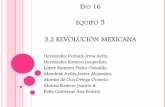 3.2 REVOLUCIÓN MEXICANAfiles.historia-de-mexico-epo-16.webnode.es/200000014-4228543224/re... · 3.2.1 PAPEL DEL PARTIDO LIBERAL MEXICANO Inicia con los liberales en 1889 que están