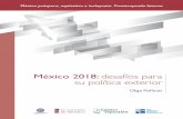 México 2018: desafíos para su política exteriorcentrotepoztlan.org/wp-content/uploads/2018/04/pellicer-olga.pdf · incluyente, que abata la pobreza y la desigualdad y traiga prosperidad