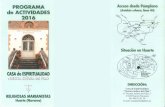 PROGRAMA de ACTIVIDADES 2016 CASA DE de ESPIRITUALIDAD ...religiosas.marianistas.org/wp-content/uploads/2016/05/programa.pdf · Casa de Espiritualidad Nuestra Señora del Pilar ...