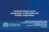 Control interno en la prevención y detección del fraude ... · Control interno en la prevención y detección del fraude corporativo Natalia Andrea Baracaldo Lozano Directora Grupo