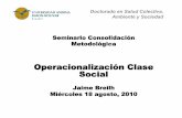 Operacionalización Clase Social - repositorio.uasb.edu.ecrepositorio.uasb.edu.ec/bitstream/10644/3612/1/Breilh, J-CON-201... · ETNIA *Proceso biológico social de división racial