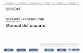 RECEPTOR CON CD - manuals.denon.commanuals.denon.com/RCDM40/EU/ES/download.php?filename=/RCDM4… · Conexión de una antena DAB/FM 22 ... Explicación de términos 76 ... ARetire