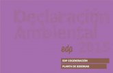 EDP COGENERACIÓN PLANTA DE SIDERGAS · INTRODUCCIN Declaración Ambiental 2015 7 EDP Cogeneración, S.L. como empresa del grupo EDP, considera una de sus estrategias prioritarias