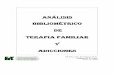 ANÁLISIS BIBLIOMÉTRICO DE TERAPIA FAMILIAR …guez-M.-Tbjo... · Análisis bibliométrico de terapia familiar y adicciones (1988-2008) ... también es cierto que de acuerdo con