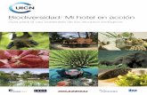 Biodiversidad: Mi hotel en acción - cmsdata.iucn.orgcmsdata.iucn.org/downloads/hotel_guide_spanish_version_final.pdf · variedad de organizaciones no gubernamentales en una red mundial