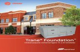 Trane Foundation - Unidad paquete comercial ligero 15 … · Trane condujo numerosas entrevistas con especifi cadores de unidades paquete comercial ligero, ... Terminal de conexión
