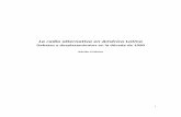La radio alternativa en América Latina - Biblioteca Digitallibros.metabiblioteca.org/bitstream/001/374/5/978-950-29-1279-0.pdf · cuestionamiento al predominio del neoliberalismo,