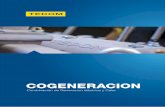 COGENERACIONcompaniavega.com/proyectos/TEDOM_KOGEN_ brochure_cogeneraci… · COGENERACION Combinación de ... en la red eléctrica, en ciertos casos. Las unidades CHP sirven de backup