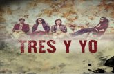 TRES Y YO es una banda Colombiana de rock …ruedadenegocios.bogotamusicmarket.com/bomm/public/uploads/pdfGr… · trabajo discográﬁco En Casa (2013), que consistió en la composición