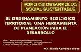 EL ORDENAMIENTO ECOLÓGICO TERRITORIAL: … · el manejo holístico de sub-cuencas y la biodiversidad. ... Pérdida de las estructuras ... gobierno y sociedad para logra el desarrollo