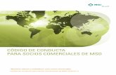 CÓDIGO DE CONDUCTA PARA SOCIOS COMERCIALES DE MSD - Merck.com · El Código de conducta para socios comerciales de MSD fue ... desempeño a través del tiempo. PUNTOS CLAVE: Los