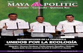 GOBERNADORES DE LA PENÍNSULA UNIDOS POR LA …revistamayapolitic.com/wp-content/uploads/2016/12/PeninsularDicie... · sustentabilidad de la Península Yucatán, Campeche y Quintana