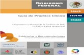 Guía de Práctica Clínica - CVSP Nodo CUCS UdeGcvsp.cucs.udg.mx/guias/TODAS/IMSS_066_08_PARALISIS... · expertos sobre el diagnóstico y tratamiento de la parálisis facial idiopática.