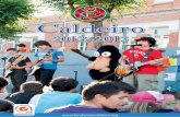  · 2   3 Pasados ya los eventos del Año Centenario de la Fundación Caldeiro, el Colegio ha vuelto a su actividad diaria.