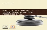 ESTUDIO DOCTRINAL Y JURISPRUDENCIAL DEL … · Colombia actualmente tiene como legislación Procesal dos Estatutos ─Código de Procedimiento Civil con sus modificaciones introducidas
