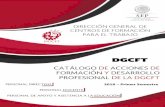 CATALOGO ; DE ACCIONES DE FORMACION€¦ · - Atención al ciudadano en el sector público ... - Evaluación de la competencia de ... permite obtener la certificación en el Estándar