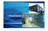 Presentación de OxyTech · Presentación de OxyTech Proyectos Principales de OxyTech 1988 –inauguración del laboratorio fotométrico 1989 –desarrollo del software de …