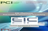 PCI “Tratad a un hombre como tu crees que es “puede ser” y ...escuelainternacionaldecoaching.com/downloads/EIC-Platinum.pdf · tas orientaciones del Coaching, para que puedas