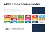 PACTO MUNDIAL PARA EL DESARROLLO … Mundial Principios.pdf · Para las empresas, la implementación exitosa de los ODS ... La sostenibilidad comienza con los valores de una empresa