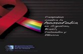 Campañas - Salud Derechos y Justicia, A.C. | A … Campañas contra la homofobia en Argentina, Brasil, Colombia y México SEXO El término “sexo” se refiere al conjunto de características