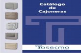 Catálogo de Cajoneras - tasecma.com · es tan importante como la del armario, un buen armario ... CAJÓN DE 32 CM. Por su capacidad permite disponer de un espacio adicional de almacenaje